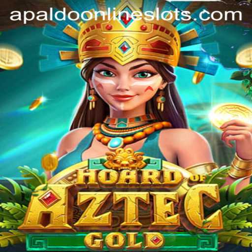 Embark on a Thrilling Journey with HoardofAztecgold: Master the Realm of Apaldo
